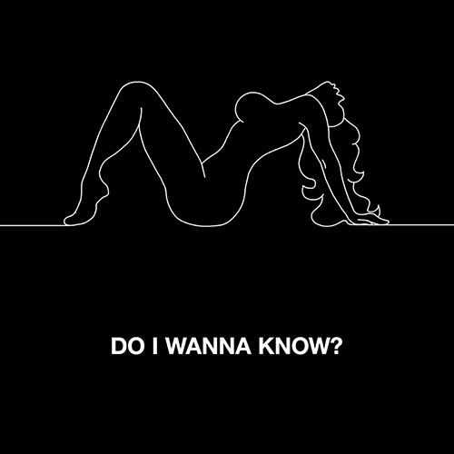 Do I Wanna Know? - id|artist|title|duration ### 1491|Arctic Monkeys|Do I Wanna Know|270460 - Arctic Monkeys