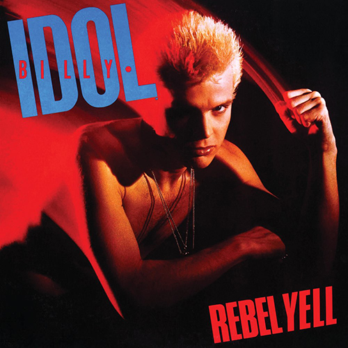 Rebel Yell - id|artist|title|duration ### 1909|Billy Idol|Rebel yell|285820 - Billy Idol