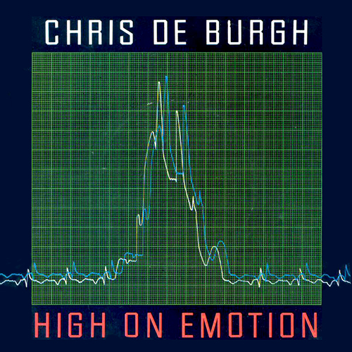 High on Emotion - id|artist|title|duration ### 1934|Chris de Burgh|High On Emotion|246845 - Chris De Burgh