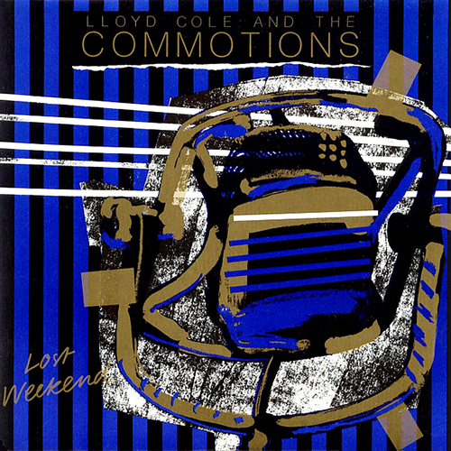 Lost Weekend - id|artist|The_Commotions|title|duration ### 1273|Lloyd Cole ||Lost Weekend|186460 - Lloyd Cole and the Commotions