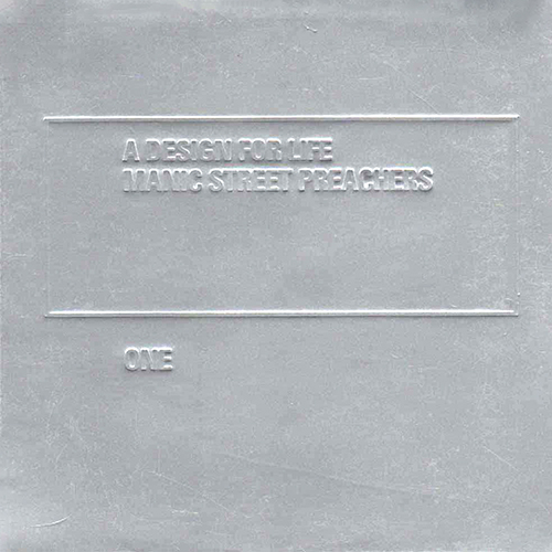 A Design for Life - id|artist|title|duration ### 1638|Manic Street Preachers|A Design For Life|256940 - Manic Street Preachers