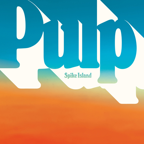 Spike Island -  - Pulp