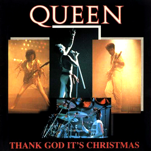 Thank God It's Christmas - id|artist|title|duration ### 1987|Queen|Thank God It's Christmas|243868 - Queen