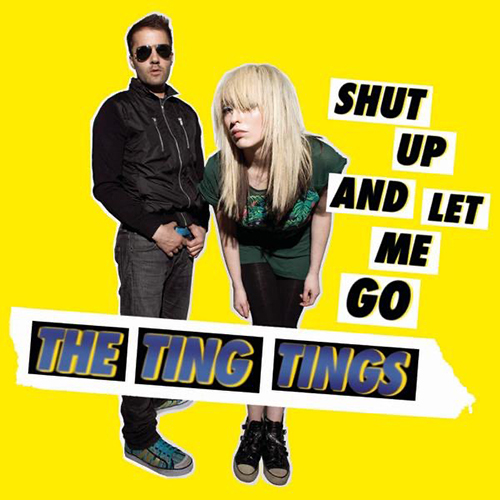 Shut Up and Let Me Go - id|artist|title|duration ### 1441|The Tings Tings|Shut Up And Let Me Go|166280 - The Ting Tings