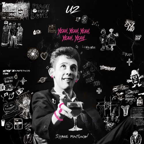 Yeah, Yeah, Yeah, Yeah, Yeah -  - U2