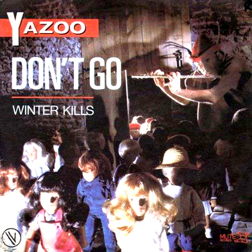 Don't Go -  - Yazoo