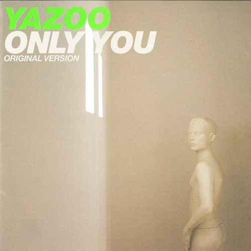 Only You -  - Yazoo