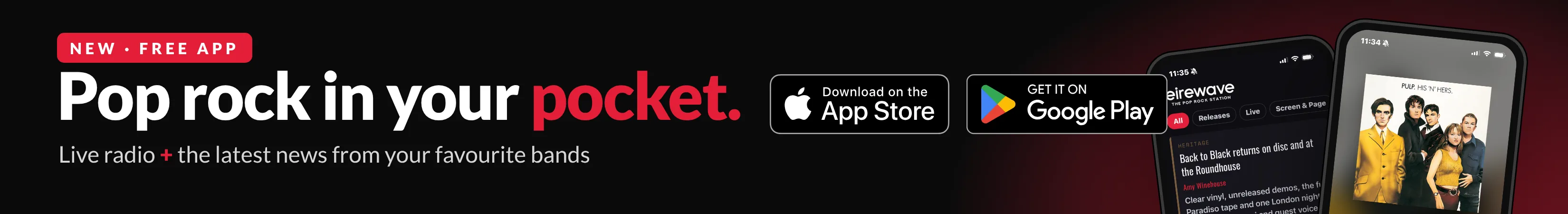 Download the free Eirewave app for iPhone and Android – live pop rock radio and the latest news from your favourite bands