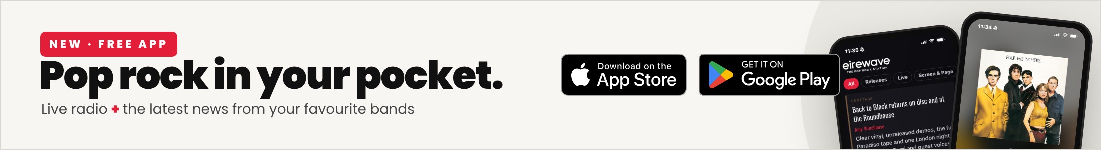 Download the free Eirewave app for iPhone and Android – live pop rock radio and the latest news from your favourite bands